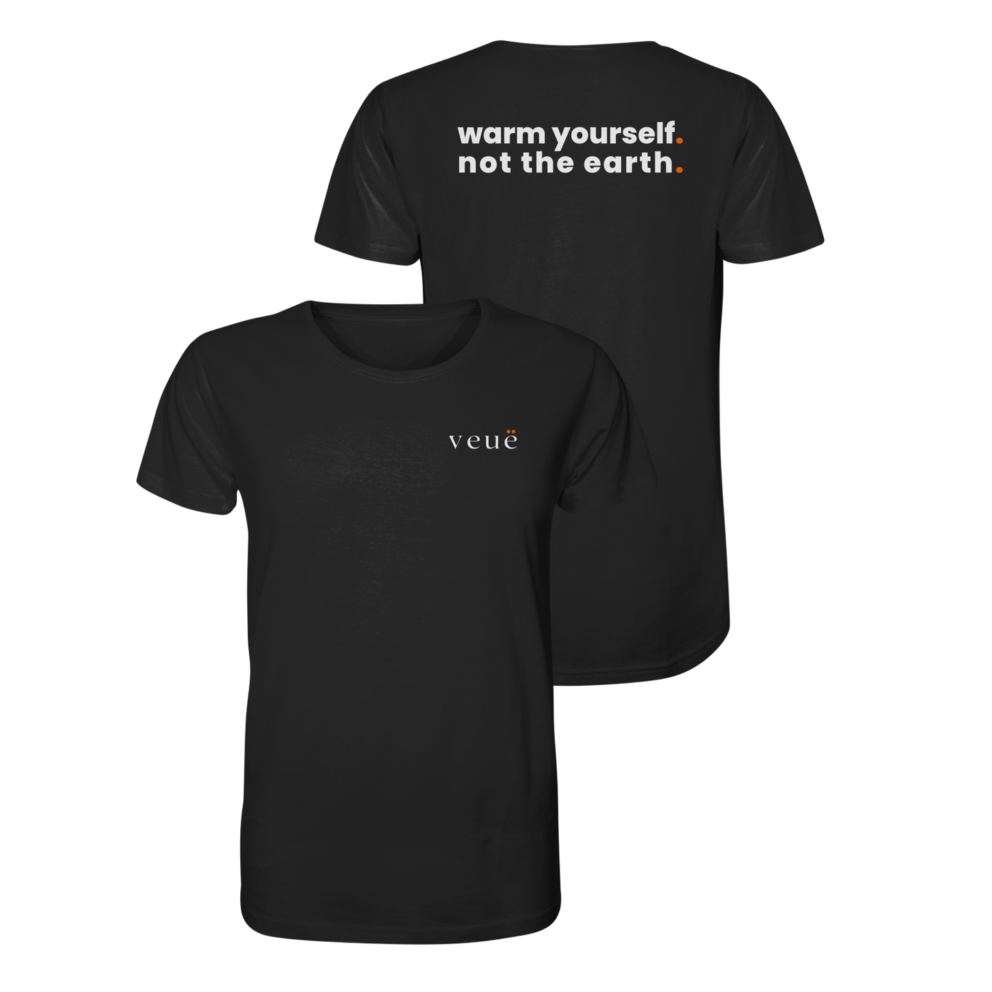 Warm Yourself. - Organic Shirt