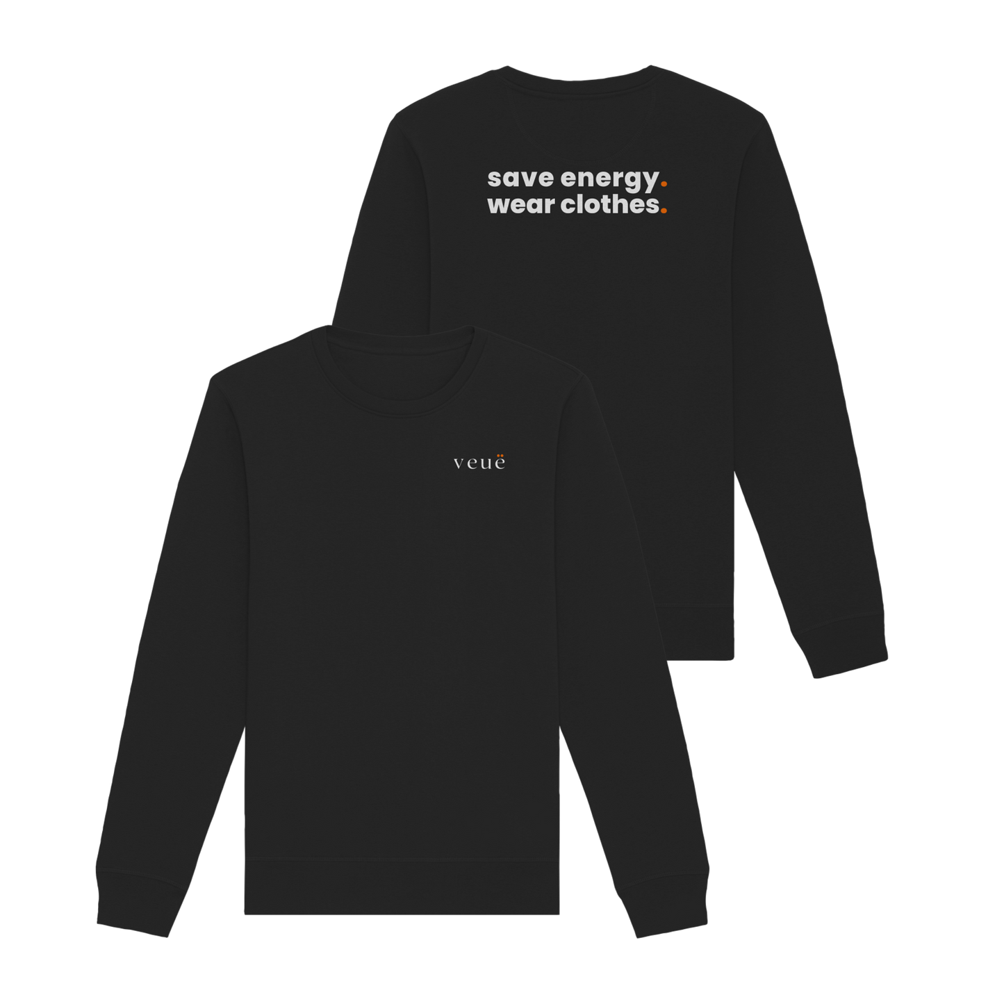 Save Energy. - Organic Sweatshirt