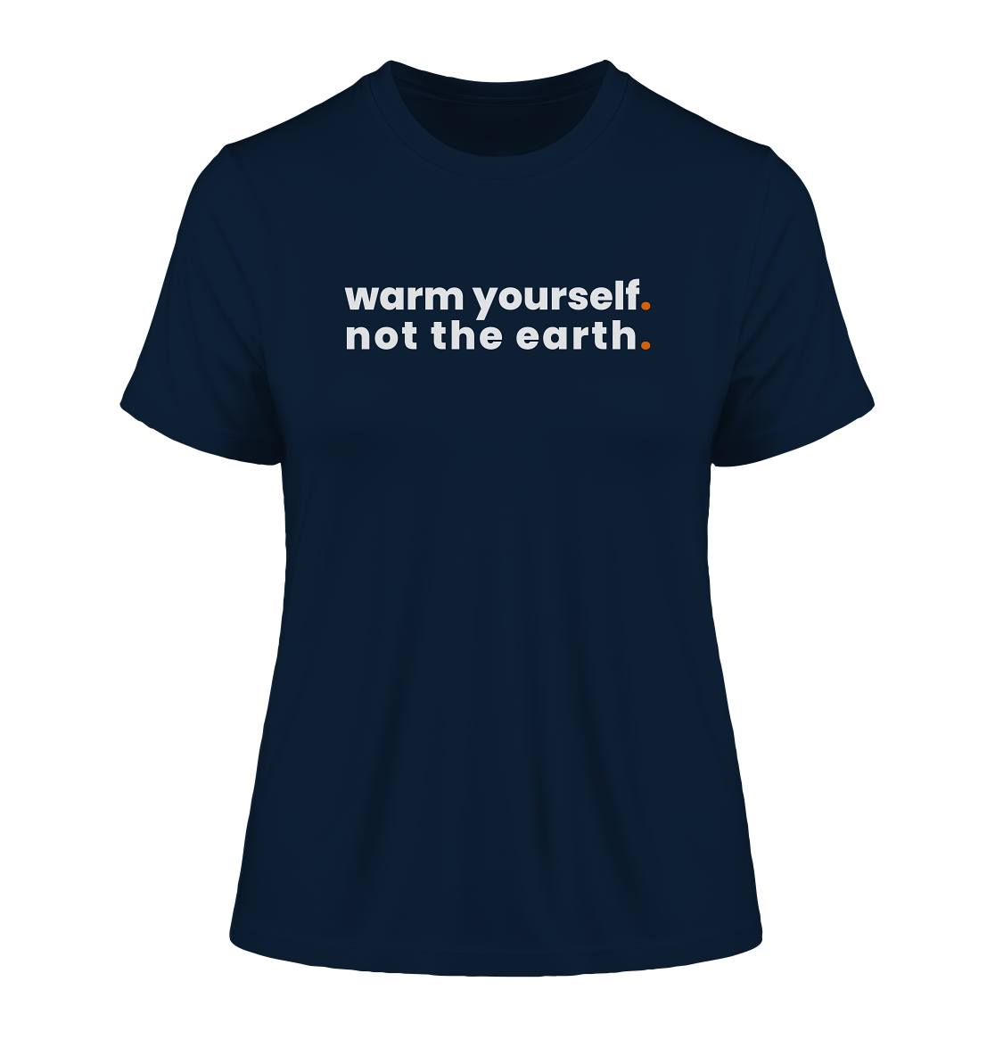 warm yourself. - Ladies Organic Shirt