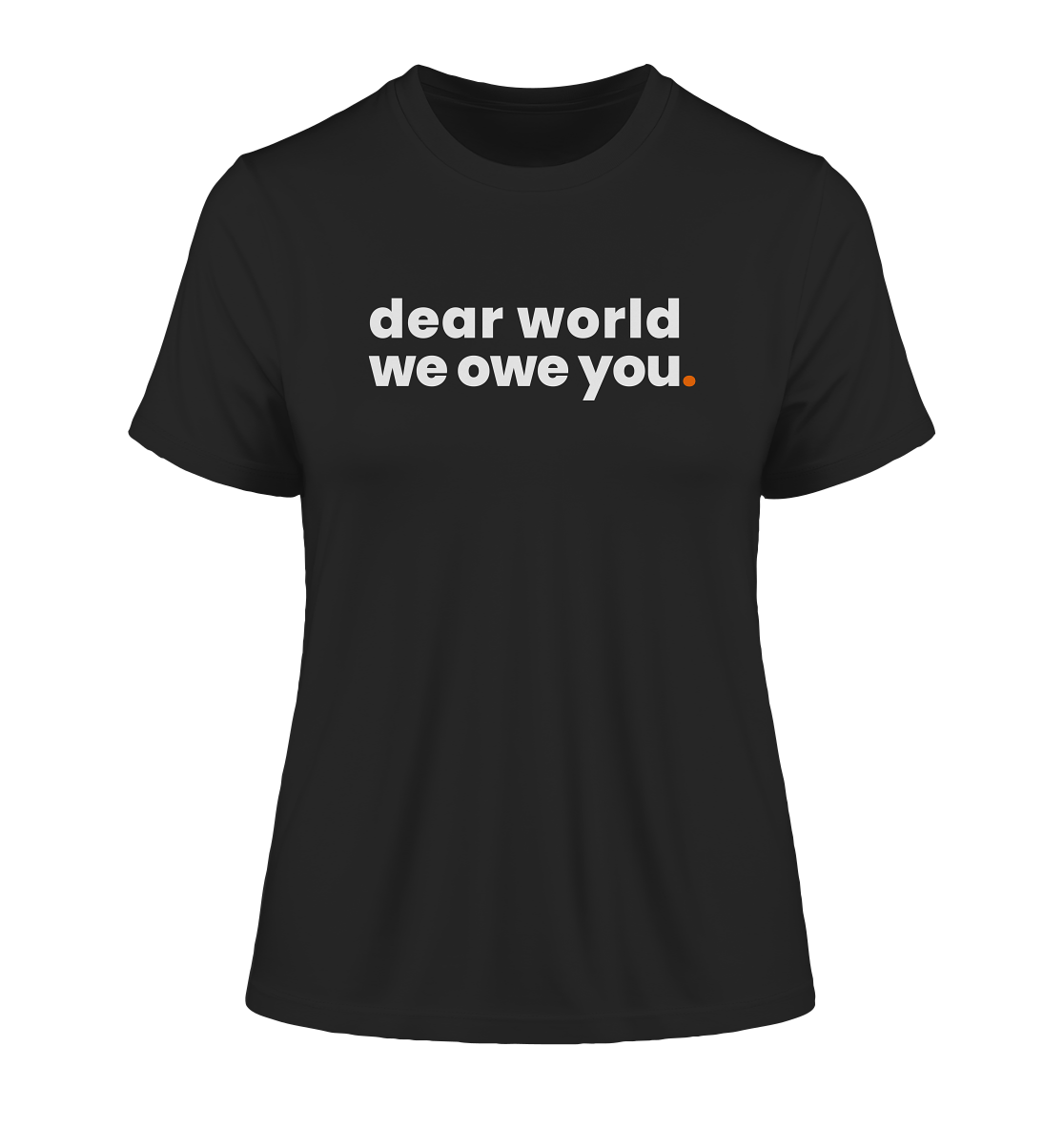 dear world. - Ladies Organic Shirt