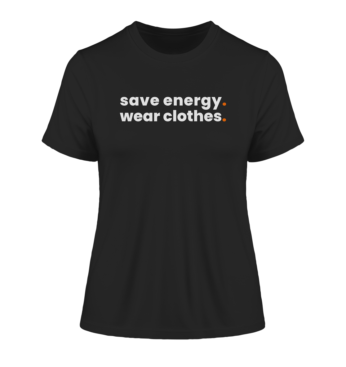 save energy. - Ladies Organic Shirt