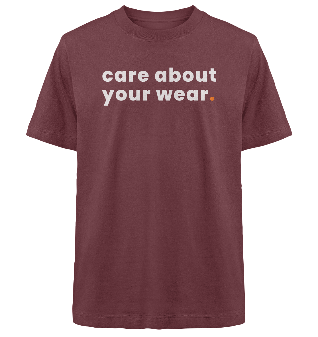care about your wear. - Oversized Organic Shirt