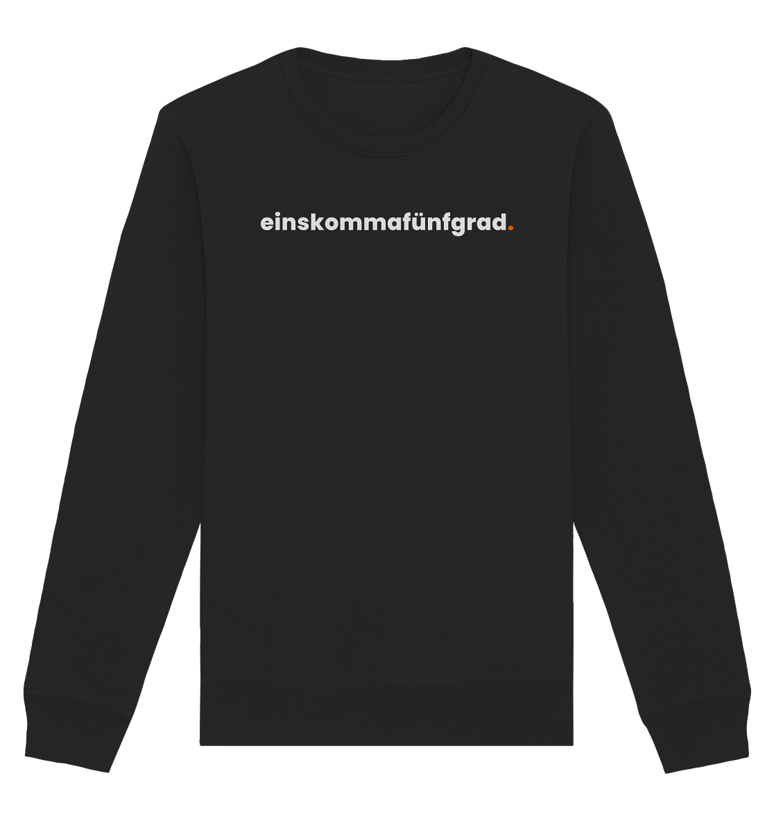 einskommafünfgrad. - Organic Sweatshirt