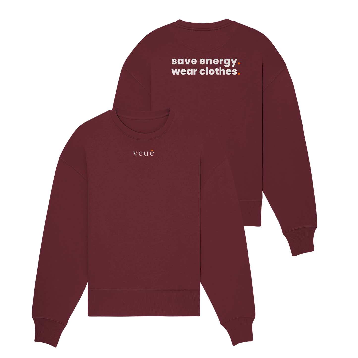 Save Energy. - Organic Oversize Sweatshirt