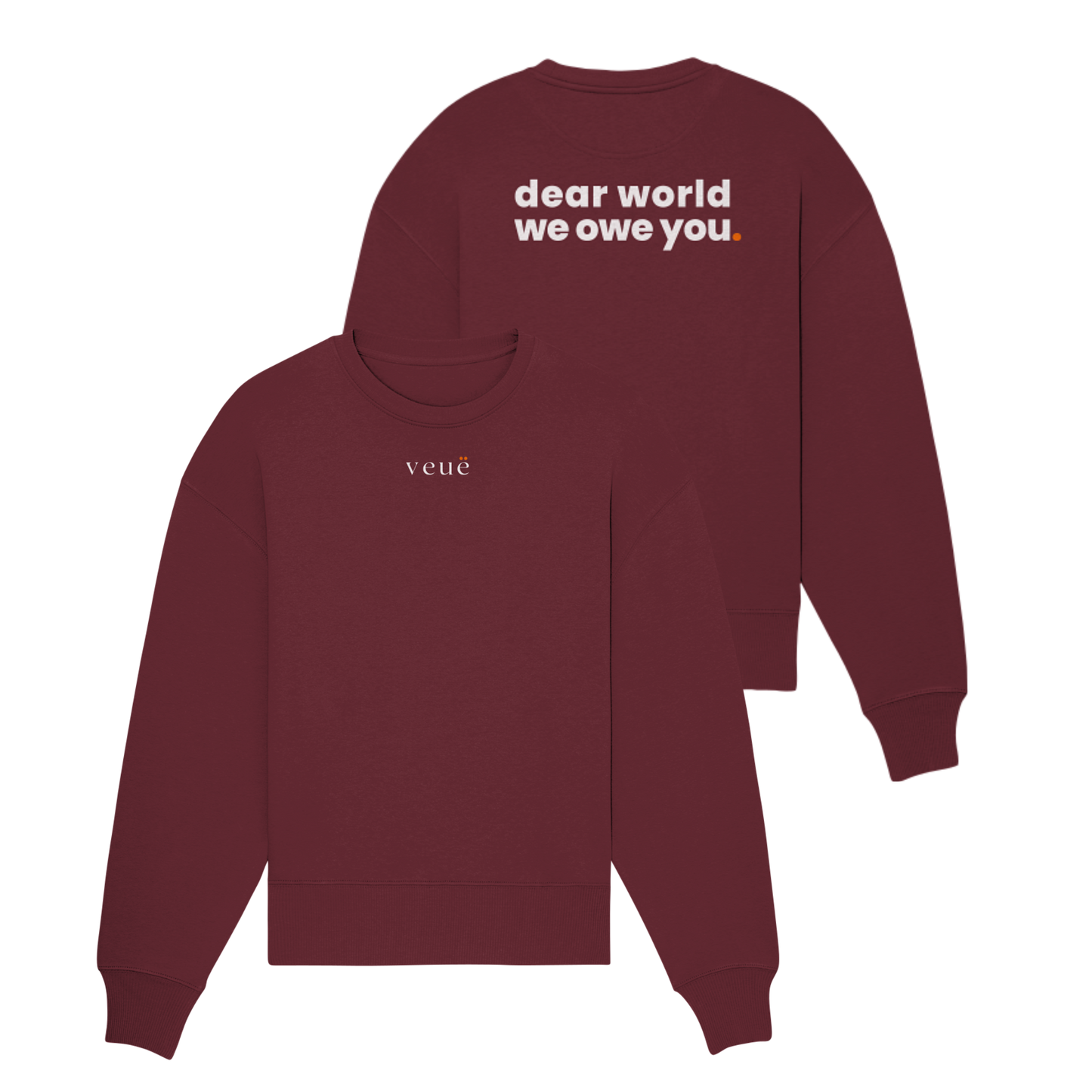 Dear World. - Organic Oversize Sweatshirt