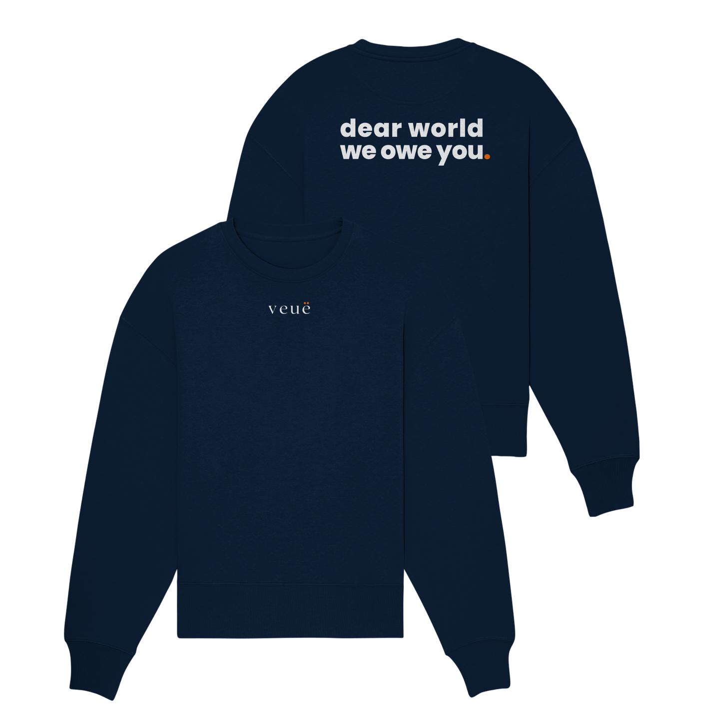 Dear World. - Organic Oversize Sweatshirt