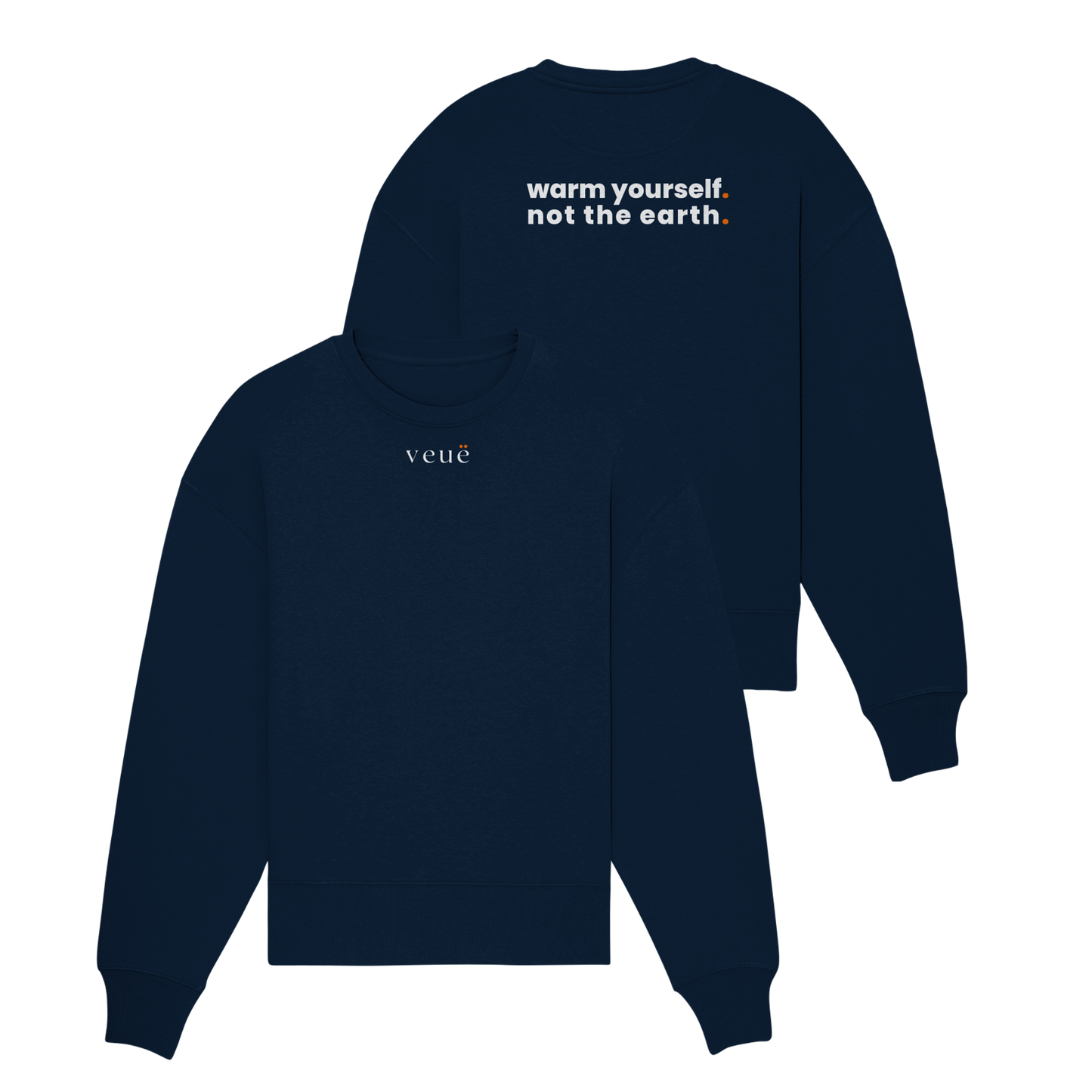 Warm Yourself. - Organic Oversize Sweatshirt