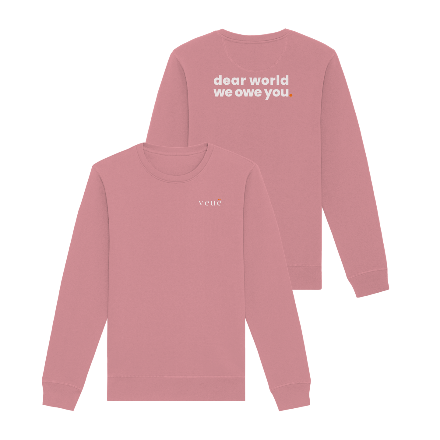 Dear World. - Organic Sweatshirt