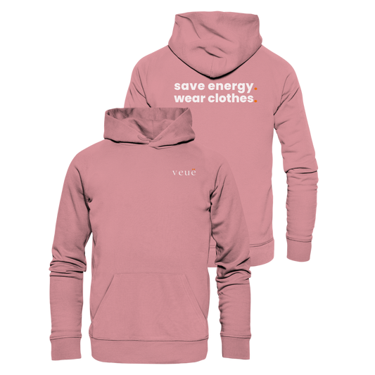 Save Energy. - Organic Hoodie