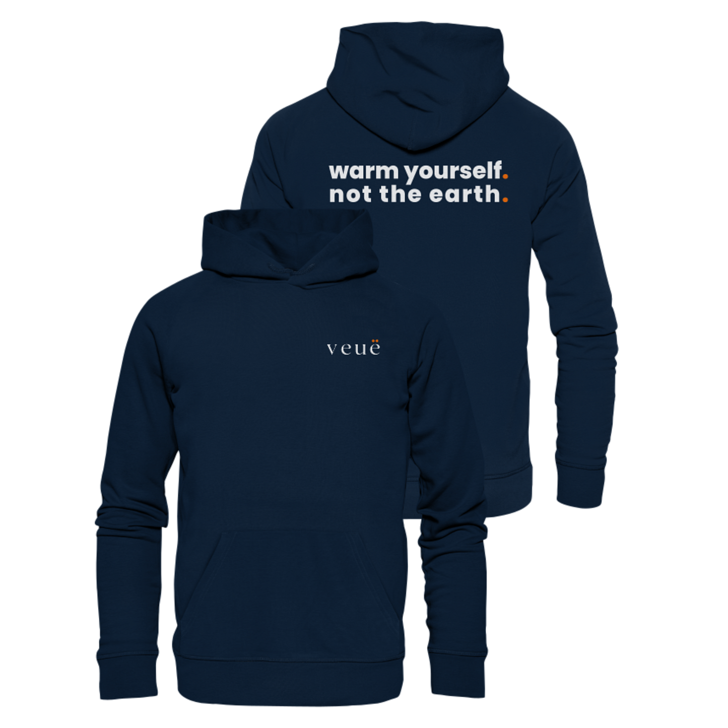 Warm Yourself. - Organic Hoodie