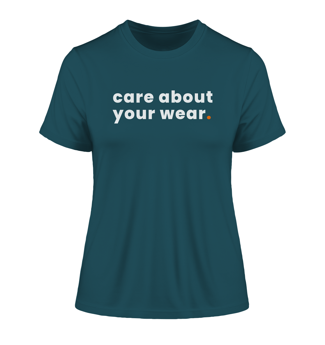 care about your wear. - Ladies Organic Shirt