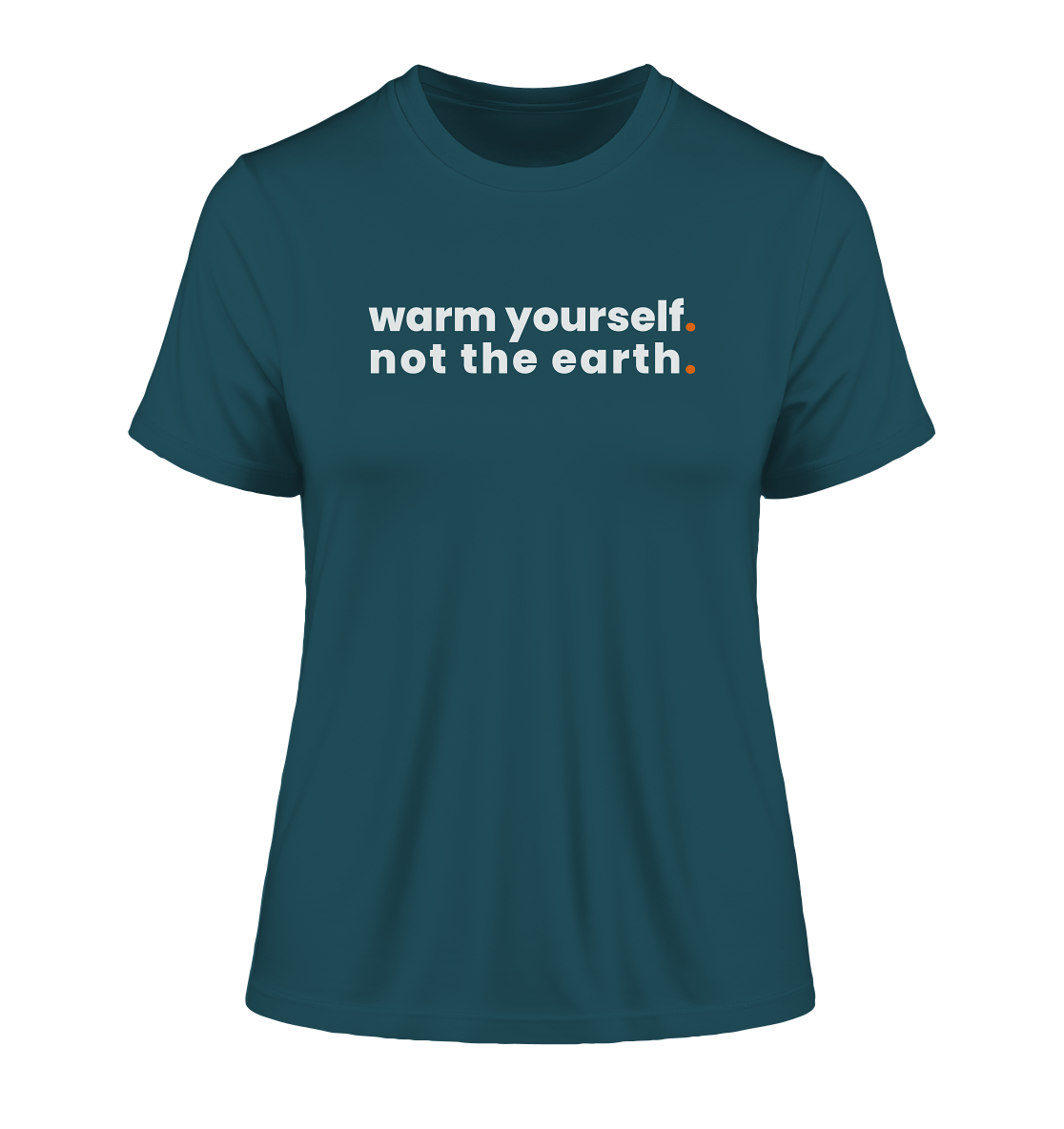 warm yourself. - Ladies Organic Shirt