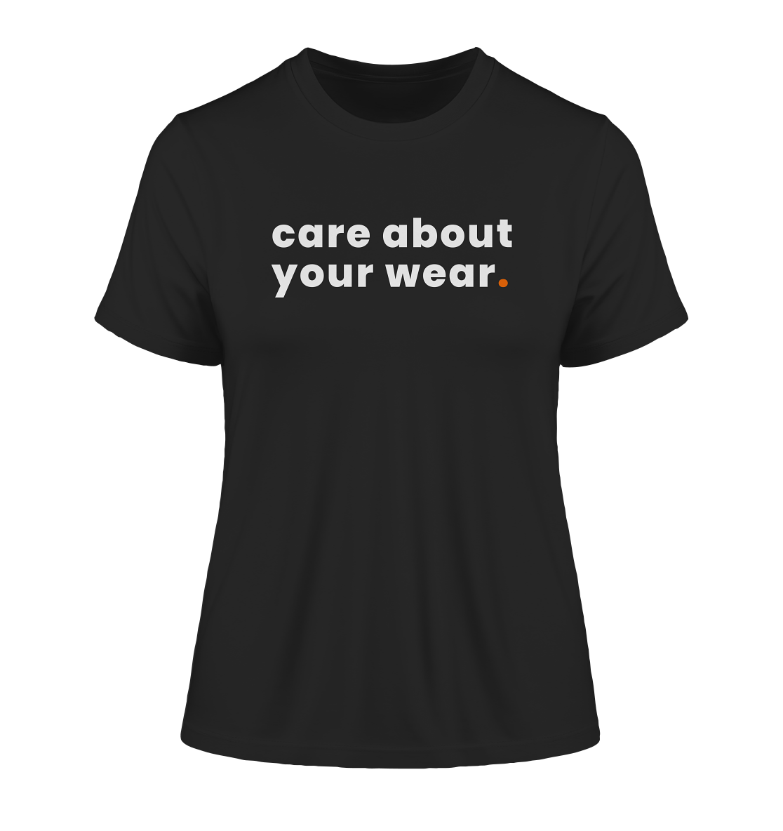 care about your wear. - Ladies Organic Shirt