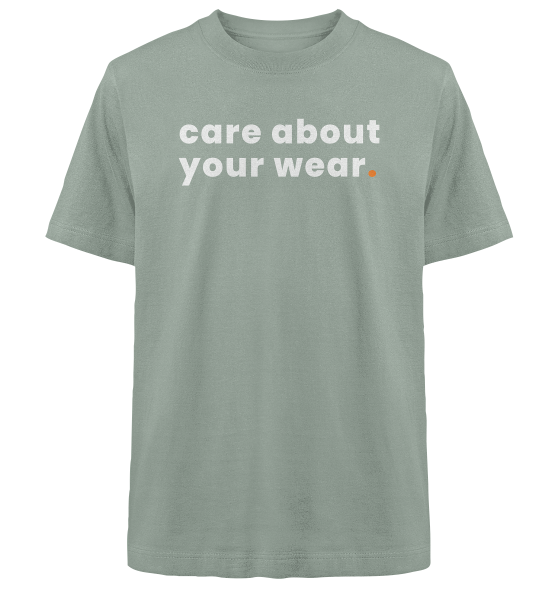 care about your wear. - Oversized Organic Shirt