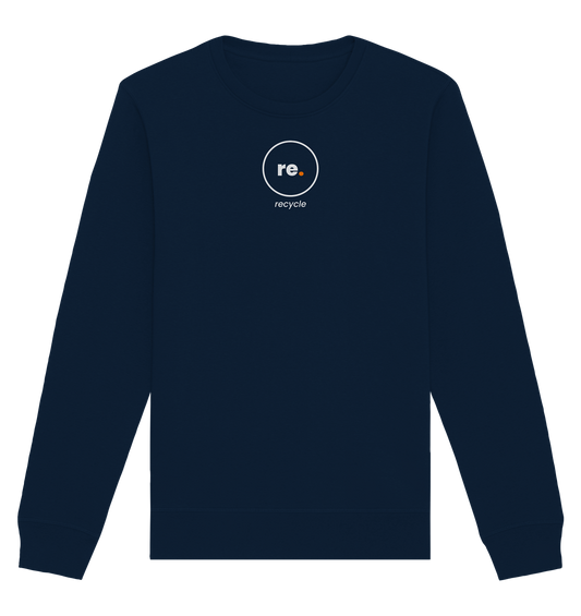 recycle. - Organic Sweatshirt