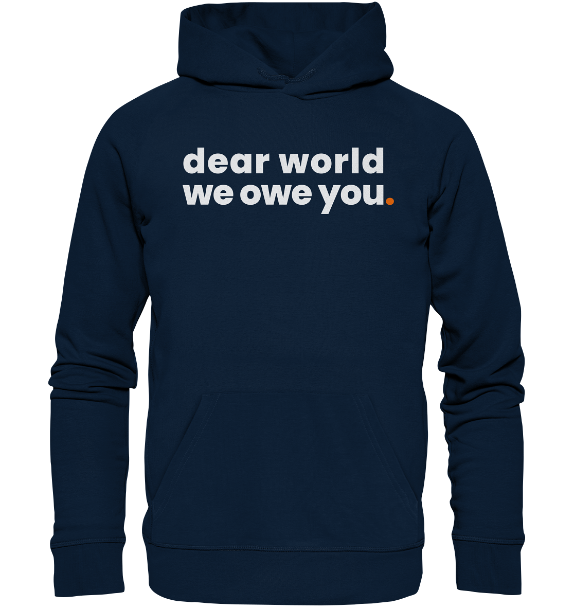 dear world. - Organic Hoodie