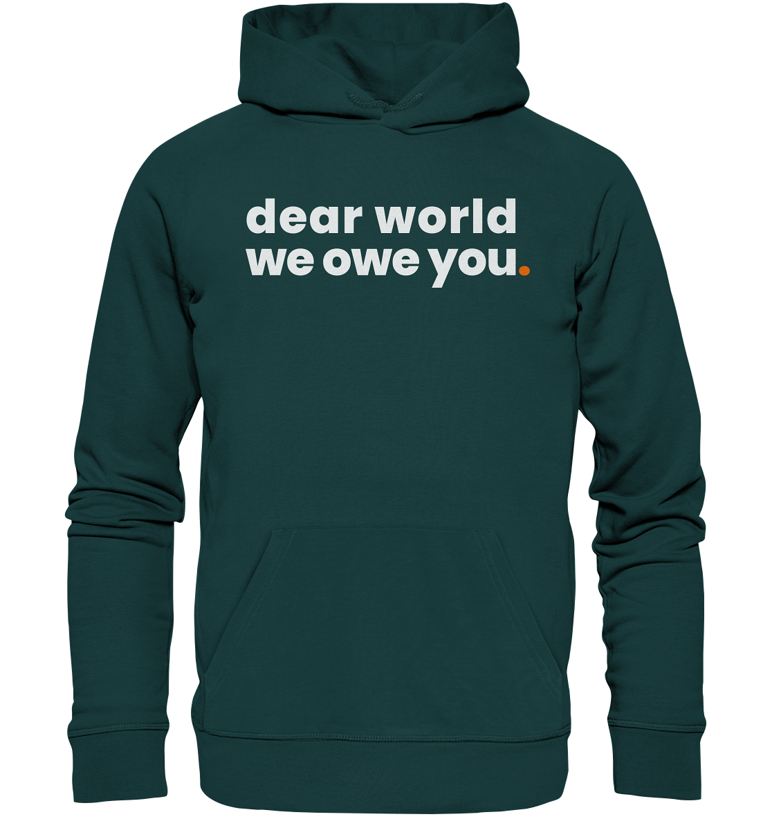 dear world. - Organic Hoodie