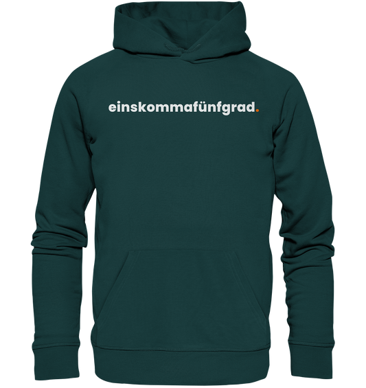 einskommafünfgrad. - Organic Hoodie