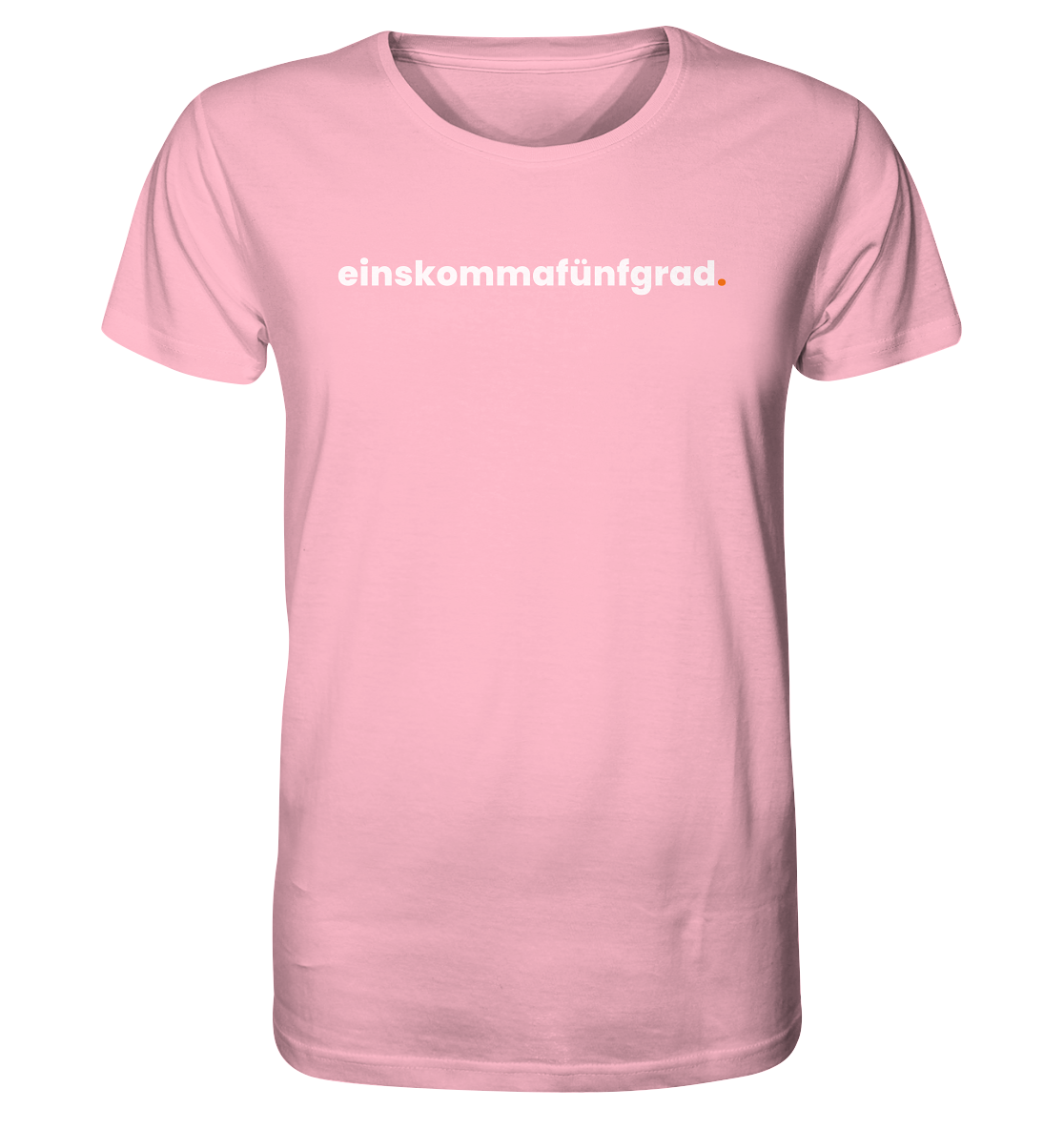 einskommafünfgrad. - Organic Shirt